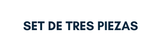 SET DE TRES PIEZAS